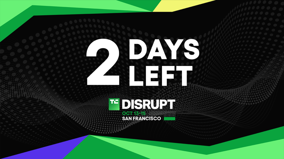 آخر فرصة لخصومات تذاكر TechCrunch Disrupt 2026